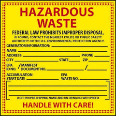 NMC - Hazardous Materials Label - Legend: Hazardous Waste - Federal Law Prohibits Improper Disposal, English, Red & Black & Yellow, 6" Long x 6" High, Sign Muscle Finish - A1 Tooling