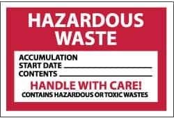 NMC - Hazardous Materials Label - Legend: Hazardous Waste - Accumulation Start Date___ - Contents___ - Handle with Care! - Contains Hazardous or Toxic Wastes, English, Red, Black & White, 6" Long x 4" High, Sign Muscle Finish - A1 Tooling