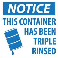 NMC - Hazardous Materials Label, Header: NOTICE - Legend: Notice - This Container Has Been Triple Rinsed, English, Blue & White, 6" Long x 6" High, Sign Muscle Finish - A1 Tooling