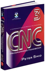 Industrial Press - CNC Programming Handbook Publication with CD-ROM, 3rd Edition - by Peter Smid, Industrial Press, 2007 - A1 Tooling