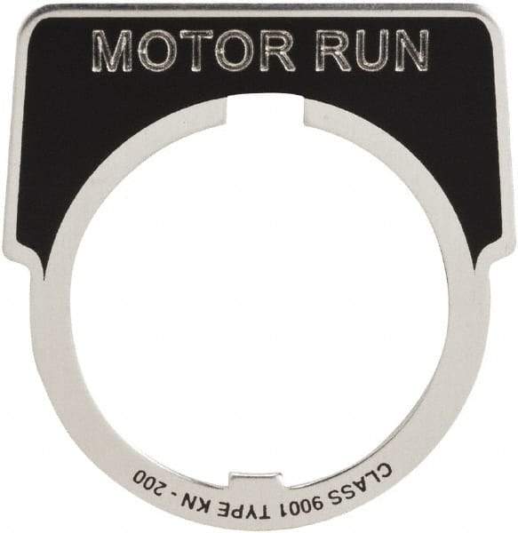 Square D - Metal Legend Plate - Motor Run - Black Background, White Letters, 30mm Hole Diameter - A1 Tooling