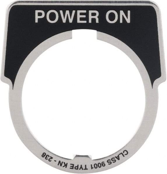 Square D - Metal Legend Plate - Power On - Black Background, White Letters, 30mm Hole Diameter - A1 Tooling