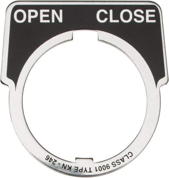 Square D - Half Round, Aluminum Legend Plate - Open-Close - Black Background, White Letters, 1.18 Inch Hole Diameter - A1 Tooling