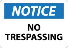 NMC - "Notice - No Trespassing", 10" Long x 14" Wide, Rigid Plastic Safety Sign - Rectangle, 0.05" Thick, Use for Security & Admittance - A1 Tooling