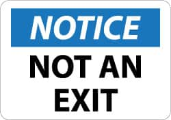 NMC - Notice - Not An Exit, Aluminum Exit Sign - 14" Wide x 10" High - A1 Tooling