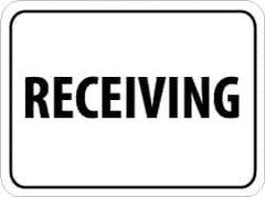 NMC - "Receiving", 24" Wide x 18" High, Aluminum Parking Lot Traffic Signs - 0.08" Thick, Black on White, Engineer Grade Reflectivity, Rectangle, Post Mount - A1 Tooling