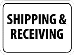 NMC - "Shipping & Receiving", 24" Wide x 18" High, Aluminum Parking Lot Traffic Signs - 0.08" Thick, Black on White, Engineer Grade Reflectivity, Rectangle, Post Mount - A1 Tooling