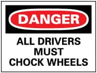 NMC - "Danger - All Drivers Must Chock Wheels", 10" Long x 14" Wide, Aluminum Safety Sign - Rectangle, 0.04" Thick, Use for Accident Prevention - A1 Tooling