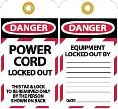 NMC - 3" High x 6" Long, DANGER - POWER CORD LOCKED OUT - THIS TAG & LOCK TO BE REMOVED ONLY BY THE PERSON SHOWN ON BACK, English Safety & Facility Lockout Tag - Tag Header: Danger, 2 Sides, Black, Red & White Unrippable Vinyl - A1 Tooling