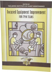 Made in USA - Focused Equipment Improvement for TPM Teams Publication, 1st Edition - by The Productivity Press Development Team, 1997 - A1 Tooling