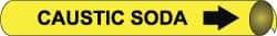 NMC - Pipe Marker with Caustic Soda Legend and Arrow Graphic - 10 to 10" Pipe Outside Diam, Black on Yellow - A1 Tooling