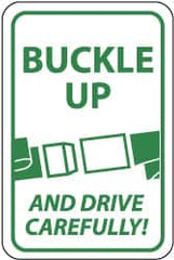 NMC - "Buckle Up and Drive Carefully!", "Seatbelt Buckle", 18" Wide x 24" High, Aluminum Warning & Safety Reminder Signs - 0.08" Thick, Green on White, Engineer Grade Reflectivity, Rectangle, Post Mount - A1 Tooling