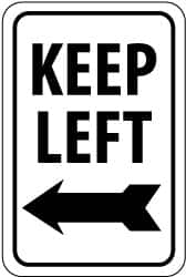 NMC - "Keep Left", "Left Arrow", 12" Wide x 18" High, Aluminum Traffic Control Signs - 0.08" Thick, Black on White, High Intensity Reflectivity, Rectangle, Post Mount - A1 Tooling