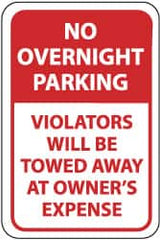 NMC - "No Overnight Parking - Violators Will Be Towed Away at Owner's Expense", 12" Wide x 18" High, Aluminum No Parking & Tow Away Signs - 0.063" Thick, Red on White, Rectangle, Post Mount - A1 Tooling