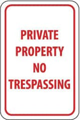 NMC - "Private Property - No Trespassing", 12" Wide x 18" High, Aluminum Parking Lot Traffic Signs - 0.063" Thick, Red on White, Rectangle, Post Mount - A1 Tooling