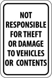 NMC - "Not Responsible for Theft or Damage to Vehicles or Contents", 12" Wide x 18" High, Aluminum Parking Lot Traffic Signs - 0.063" Thick, Black on White, Rectangle, Post Mount - A1 Tooling