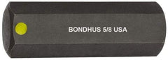 Bondhus - 5/8" Hex Drive Bit - 2" OAL - A1 Tooling