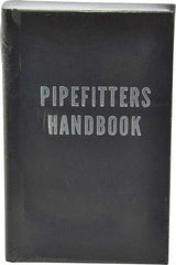 Industrial Press - Pipefitters Handbook Publication, 3rd Edition - by Forrest R. Lindsey, Industrial Press, 1967 - A1 Tooling