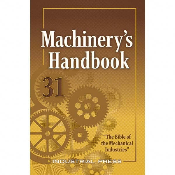 Industrial Press - Reference Manuals & Books Applications: Metalworking Subcategory: Machinery's Handbook - A1 Tooling