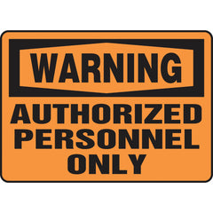 Sign, Warning Authorized Personnel Only, 7″ × 10″, Aluminum - A1 Tooling