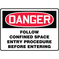 Sign, Danger Follow Confined Space Entry Procedure Before, 10″ × 14″, Aluminum - A1 Tooling