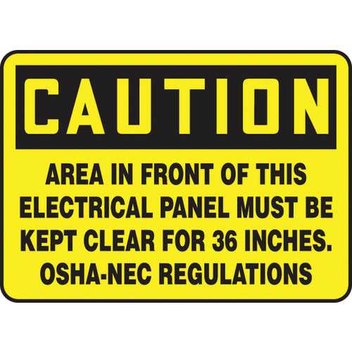 Sign, Caution Area In Front Of This Electrical Panel Must Be, 10″ × 14″, Plastic - A1 Tooling