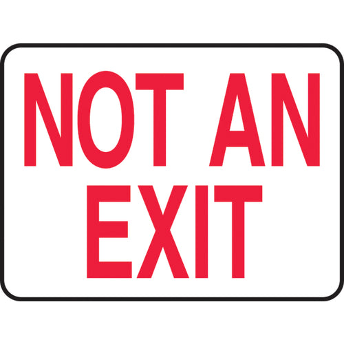 Sign, Not An Exit, 7″ × 10″, Vinyl - A1 Tooling