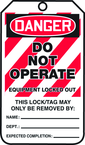 Lockout Tag, Danger Do Not Operate Equipment Locked Out, 25/Pk, Laminate - A1 Tooling