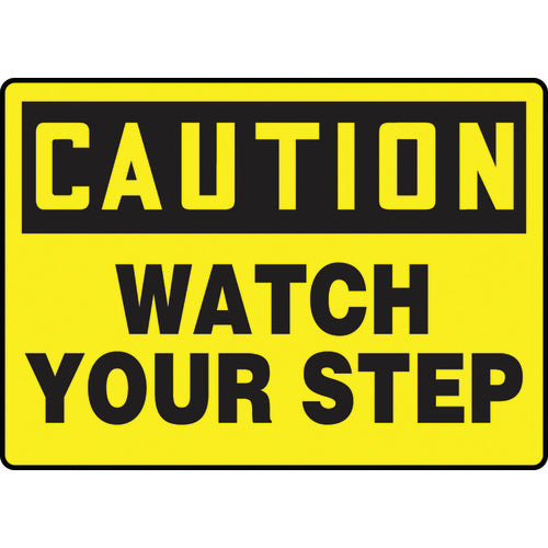 Sign, Caution Watch Your Step, 10″ × 14″, Vinyl - A1 Tooling