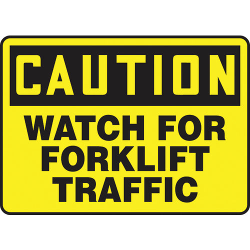 Sign, Caution Watch For Forklift Traffic, 10″ × 14″, Vinyl - A1 Tooling