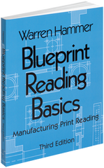 Blueprint Reading Basics; 2nd Edition - Reference Book - A1 Tooling