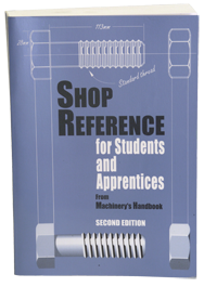 Shop Reference for Students and Apprentices; 2nd Edition - Reference Book - A1 Tooling