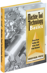 Machine Tool Technology Basics - Reference Book - A1 Tooling
